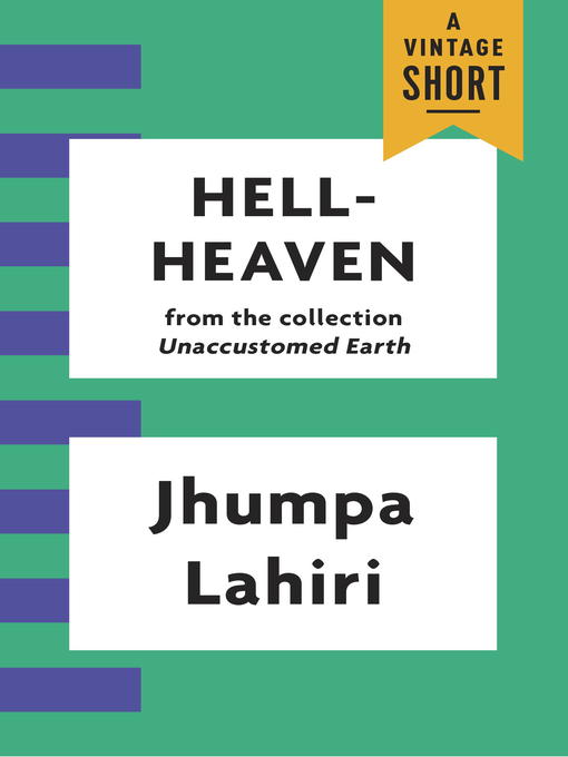 Title details for Hell-Heaven by Jhumpa Lahiri - Available
